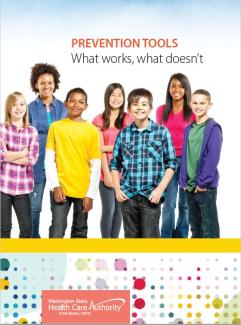 Prevention Tools: what works, what doesn't toolkit cover